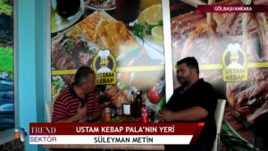 USTAM KEBAP PALA’NIN YERİ -gölbaşı ankara